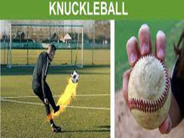 Knuckleball là gì? Cách thực hiện cú sút Knuckleball hiệu quả Knuckleball là gì? Cách thực hiện cú sút Knuckleball hiệu quả
