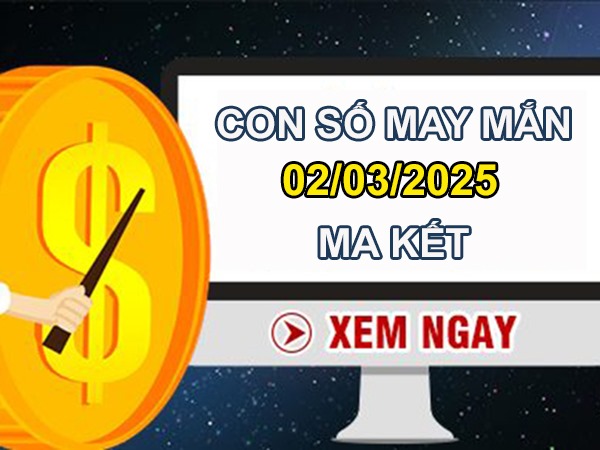 Đón điềm lành cùng số lộc cung Ma Kết 2/3/2025 Đón điềm lành cùng số lộc cung Ma Kết 2/3/2025
